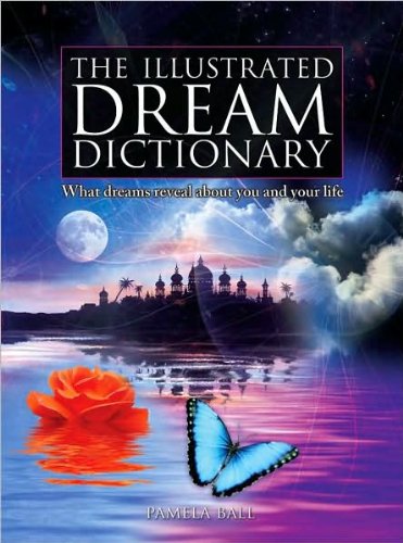 The Illustrated Dream Dictionary