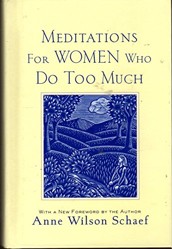 Meditations For Women Who Do Too Much:
