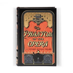 The Phantom of the Opera and Other Gothic Tales