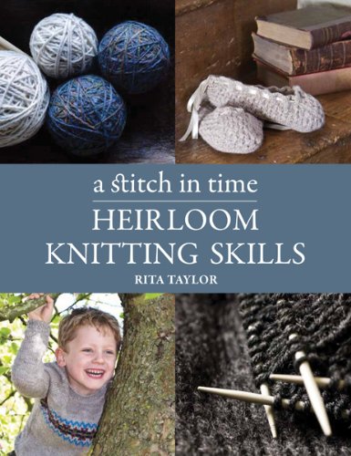 Heirloom Knitting Skills
