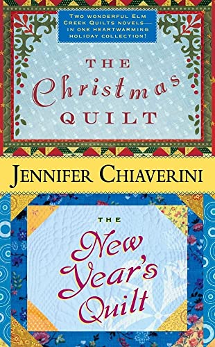 The Christmas Quilt: The New Years Quilt
