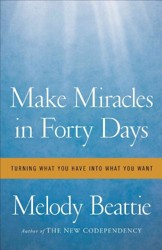Make Miracles in Forty Days