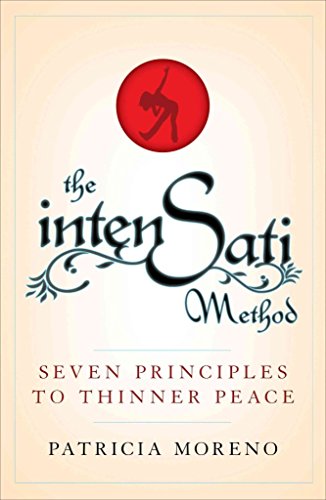 The IntenSati Method: Seven Principles to Thinner Peace