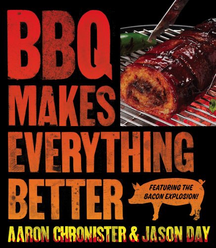 BBQ Makes Everything Better