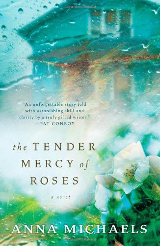 The Tender Mercy of Roses
