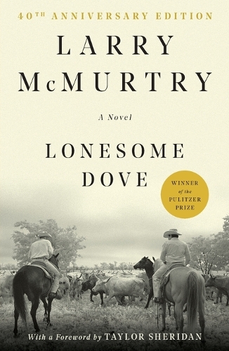 Larry Mcmurtry - Lonesome Dove