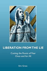 Liberation from the Lie