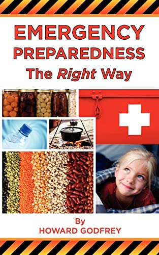 Emergency Preparedness The Right Way