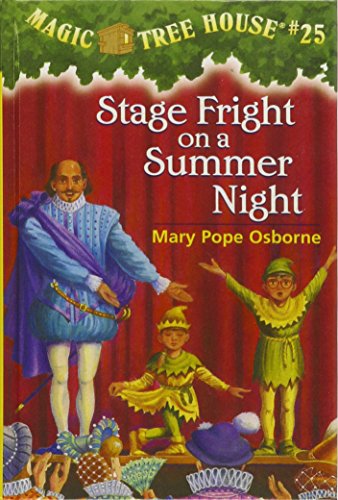 Stage Fright on a Summer Night (Magic Tree House)
