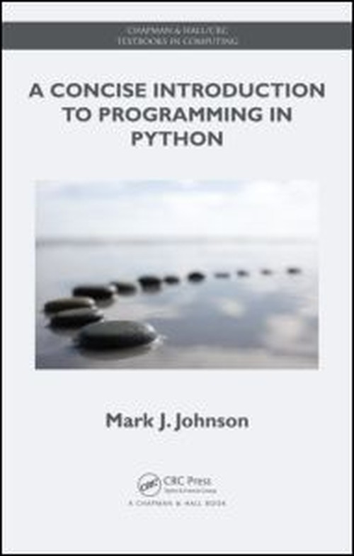 A Concise Introduction to Programming in Python