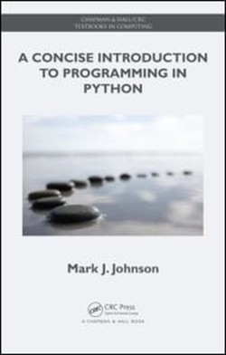A Concise Introduction to Programming in Python