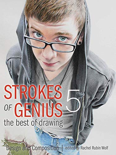 Strokes of Genius 5 The Best of Drawing