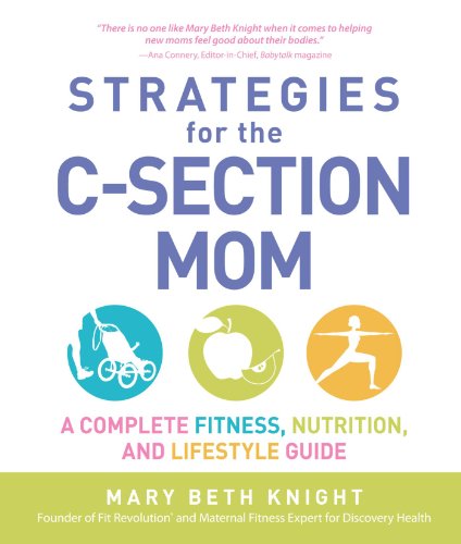 Strategies for the C-Section Mom