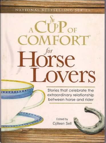 A Cup of Comfort for Horse Lovers