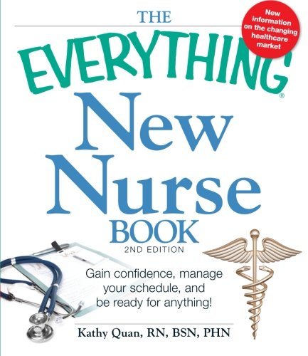 The Everything New Nurse Book