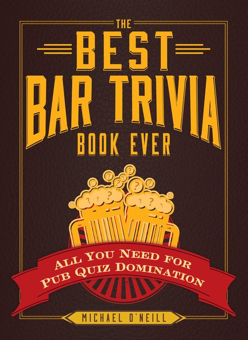 The Best Bar Trivia Book Ever