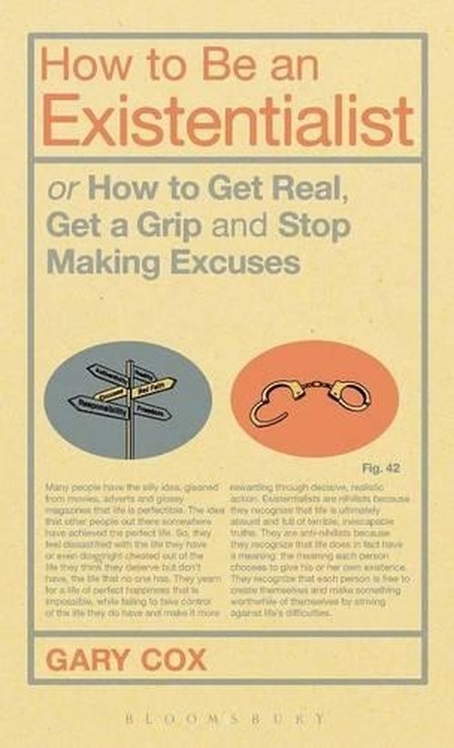 How to be an Existentialist