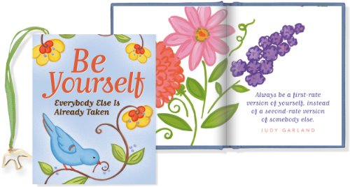 Be Yourself Everyone Else Taken