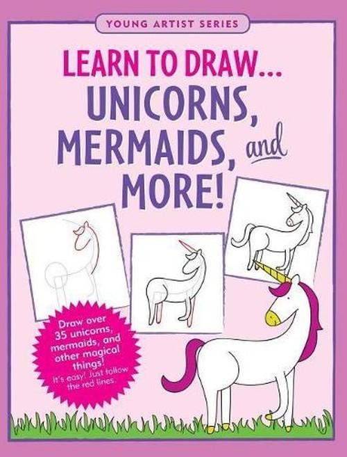 Learn to Draw... Unicorns, Mermaids & More!