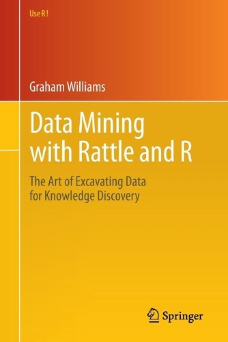 Data Mining with Rattle and R