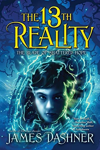 13th reality #3: Blade of Shattered Hope