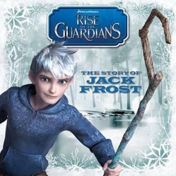 Rise of the Guardians: Jack's Story