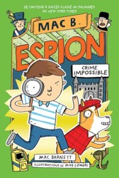 Mac B. Espion: N° 2 - Crime Impossible