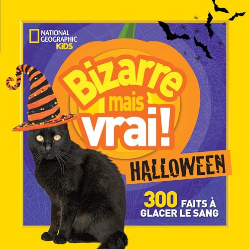 National Geographic Kids: Bizarre Mais Vrai! Halloween