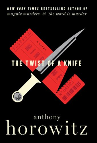The Twist of a Knife: A Novel (A Hawthorne and Horowitz Mystery, 4)