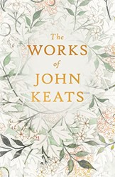 The Works Of John Keats