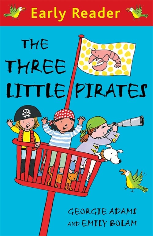 Early Reader: The Three Little Pirates
