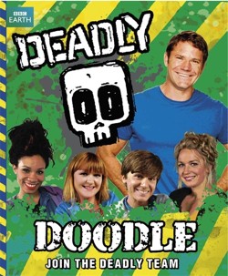 Steve Backshall's Deadly series: Deadly Doodle Book