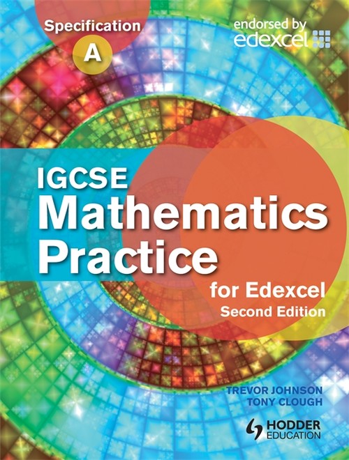 IGCSE Mathematics for EdexcelPractice Edition