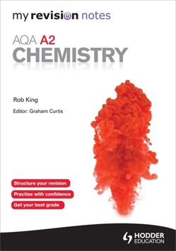 My Revision Notes: AQA A2 Chemistry