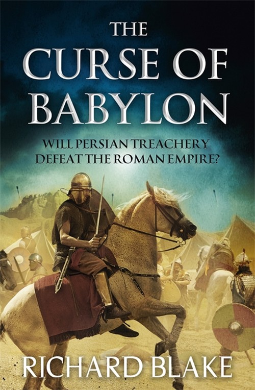 The Curse of Babylon (Death of Rome Saga Book Six)