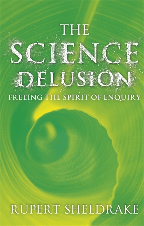 The Science Delusion
