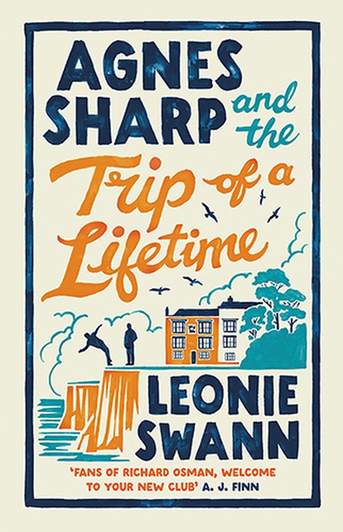 Agnes Sharp And The Trip Of A Lifetime