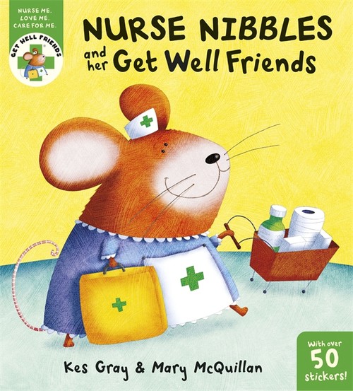 Nurse Nibbles and her Get Well Friends