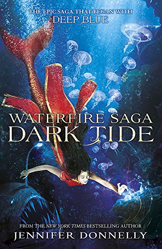 Waterfire Saga: Dark Tide