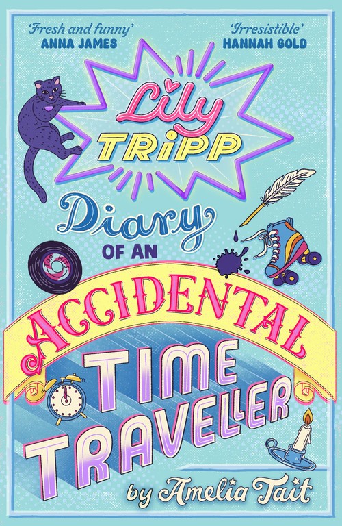 Lily Tripp: Diary of an Accidental Time Traveller
