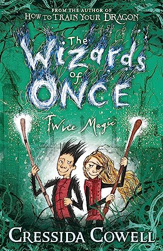 The Wizards of Once: Twice Magic