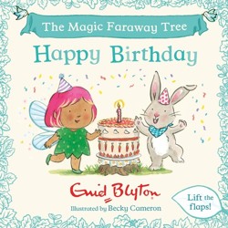 The The Magic Faraway Tree: Happy Birthday