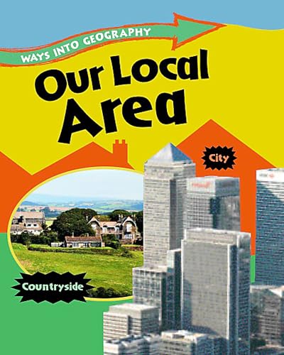 Ways into Geography: Our Local Area