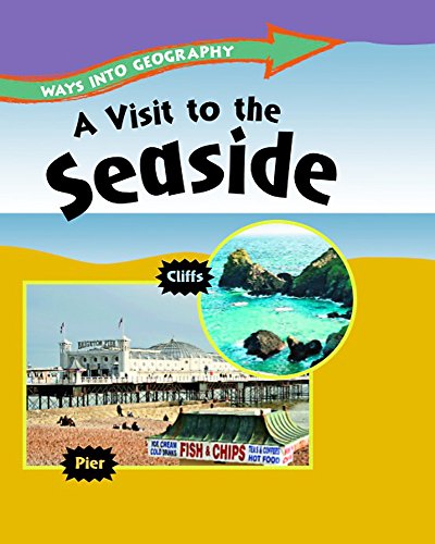 Ways into Geography: A Visit to the Seaside