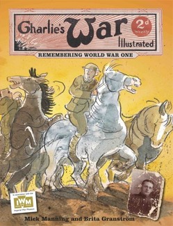 Charlie's War Illustrated: Remembering World War One