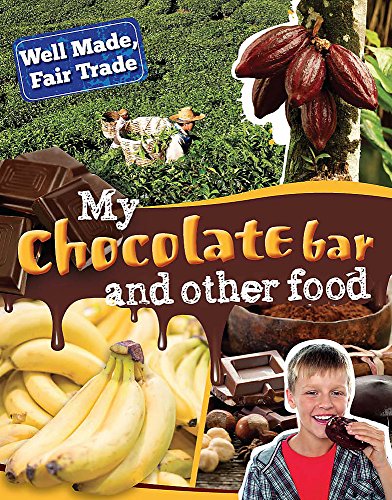 My Chocolate Bar and Other Food