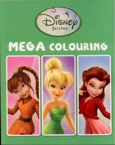 Disney Fairies Mega Colour Book