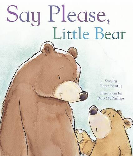 Say Please, Little Bear