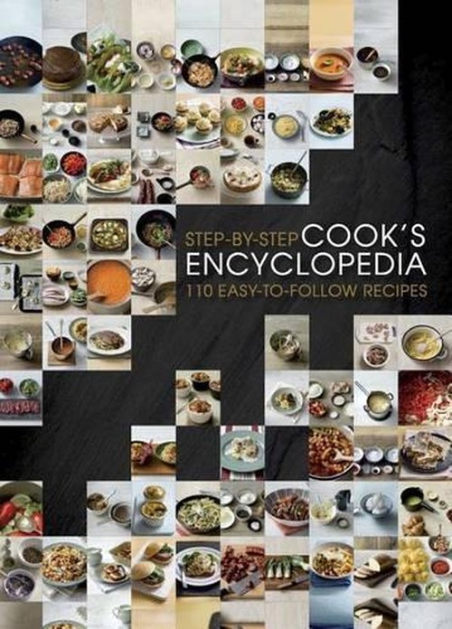 The Step by Step Cook's Encyclopedia