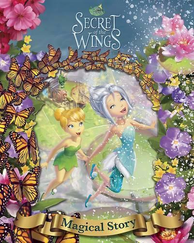 Disney Tinker Bell and the Secret of the Wings - The Magical Story